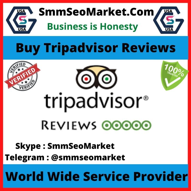Buy Tripadvisor Reviews - 100% Non-Drop 5 Srar Reviews