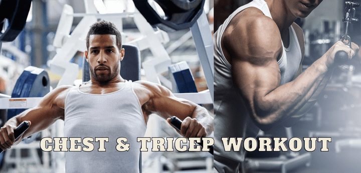 Chest & Triceps Workout