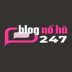 Nổ Hũ Blognohu247