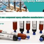 One Component   Epoxy Adhesive