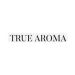 True Aroma