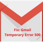 gmail temporary error 500