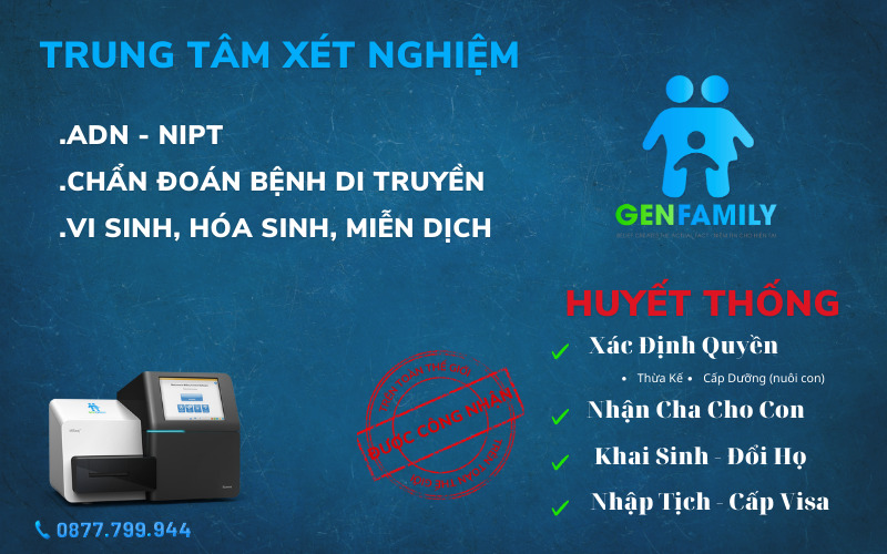 GenFamily: #1 Trung tâm xét nghiệm ADN, NIPT uy tín tại Việt Nam