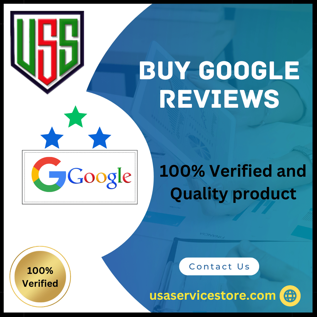 Buy Google Reviews -100% Cheap Best, And Permanent Review