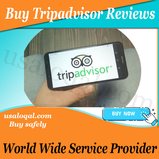 Buy Tripadvisor Reviews - Usaloqal