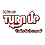 Miami Turn Up Entertainment