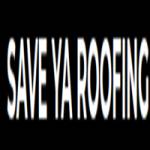 Save Ya Roofing