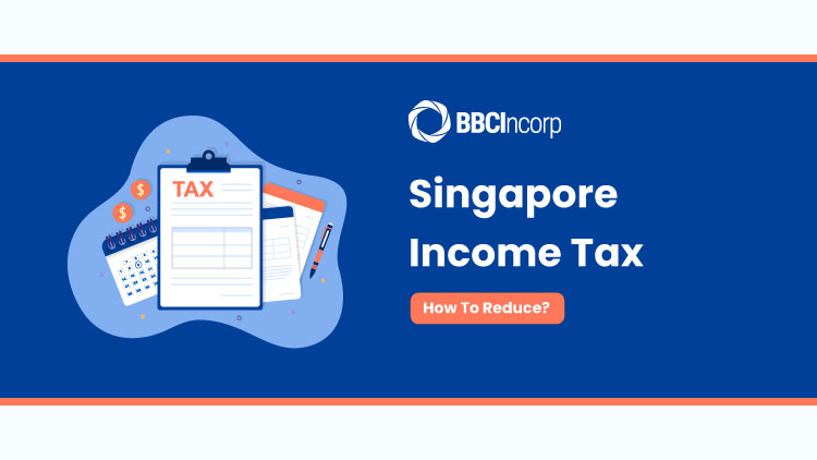 How to Reduce Income Tax in Singapore