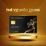 Thẻ VIP Miền Trung