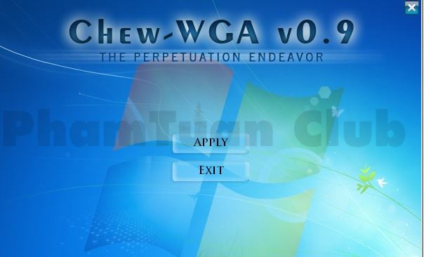 Hướng dẫn Crack Win 7 Chew WGA Vĩnh Viễn - Phạm Tuấn