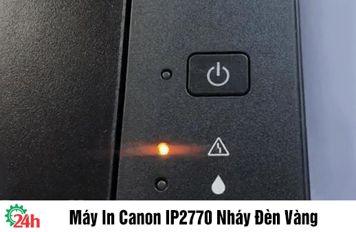 Máy in Canon IP2770 Nháy Đèn Vàng - Cùng Tìm Hiểu Ngay