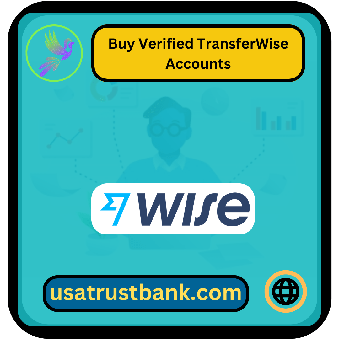Buy Verified TransferWise Accounts 100% Safe - Best Quality