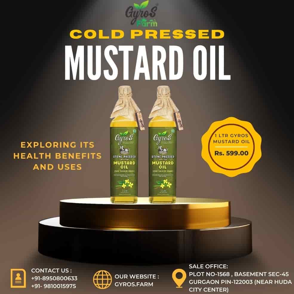 What is Cold-Pressed Mustard Oil: Types, Benefits & Uses  – Gyros Farm