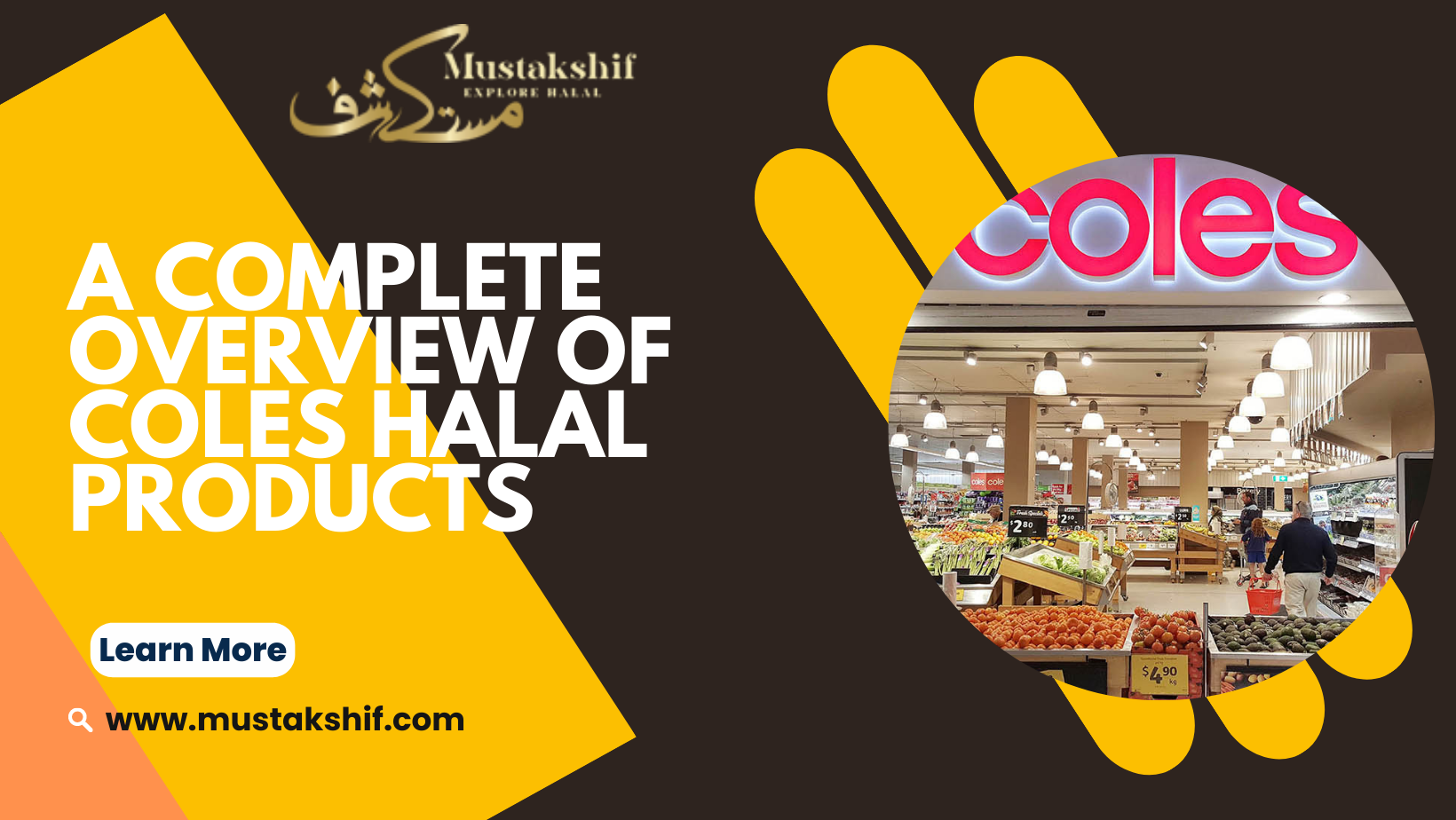 A Complete Overview of Coles Halal Products - AtoAllinks