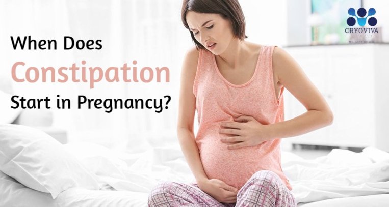 When Does Constipation in Pregnancy Start? – Best Cord blood Stem Cell Banking in India