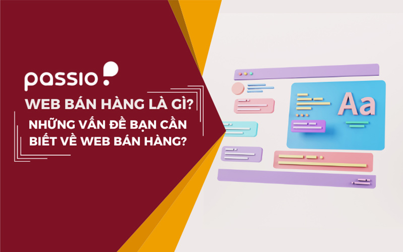 Web bán hàng là gì? Những vấn đề bạn cần biết về web bán hàng?