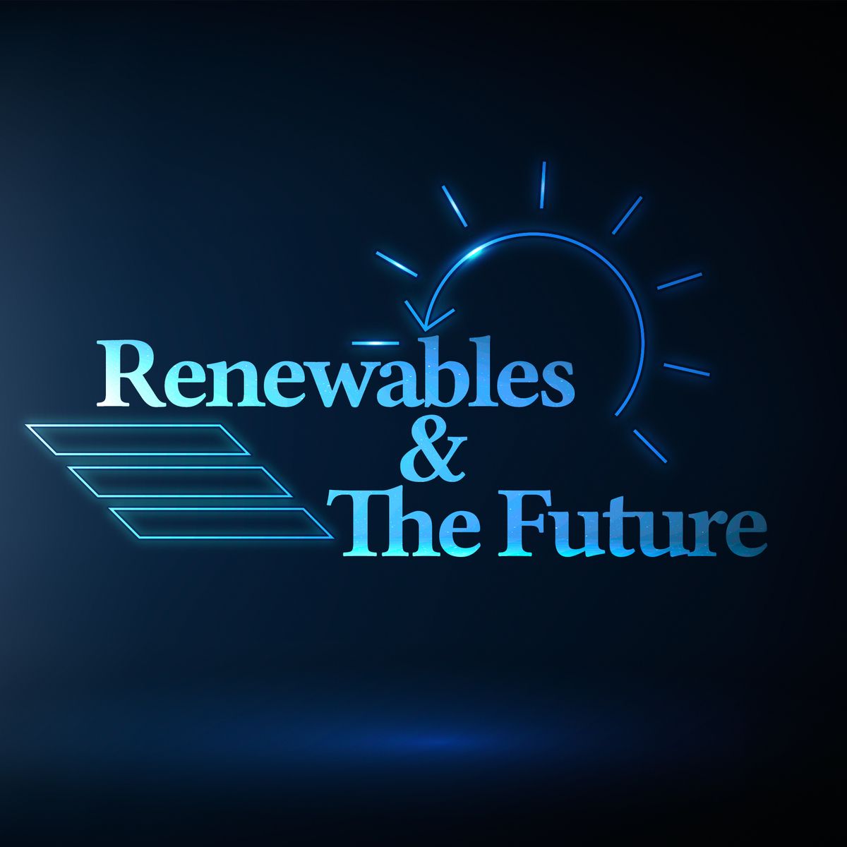 Renewables & The Future