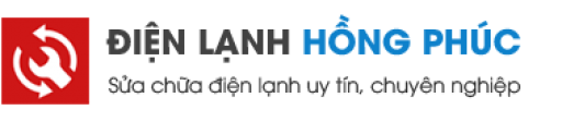 ĐIỆN MÁY HỒNG PHÚC chuyên sửa chữa, bảo dưỡng điện lạnh