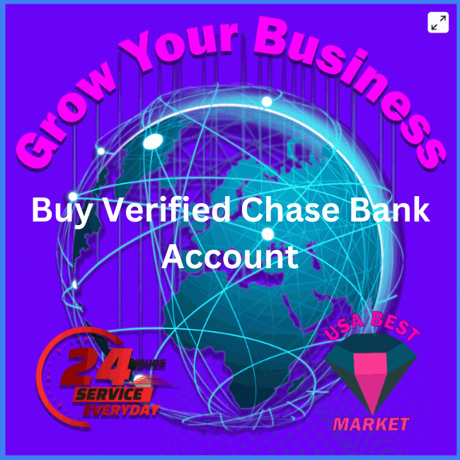 Buy Verified Chase Bank Account With Cheaper Rate-100% Safe