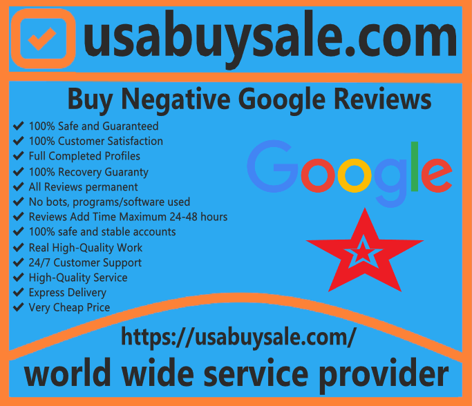 Buy Negative Google Reviews -