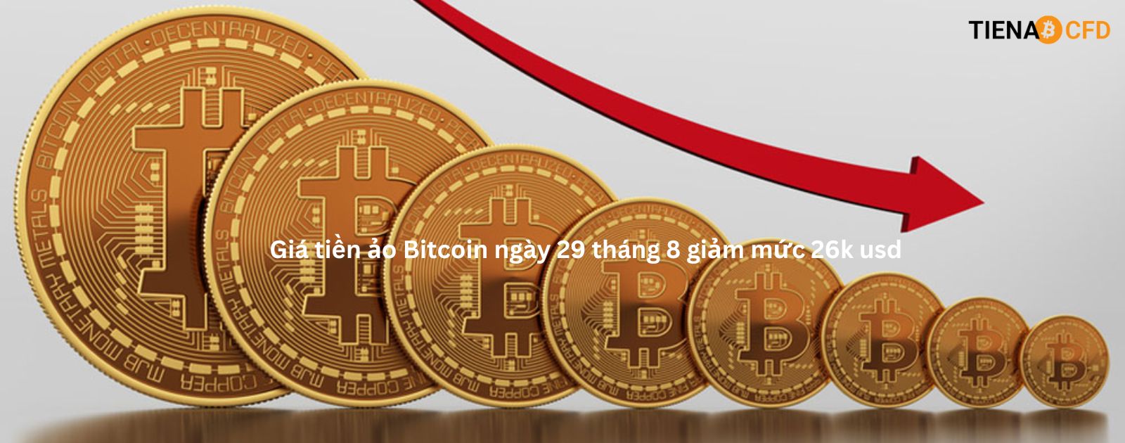 Giá tiền ảo Bitcoin ngày 29 tháng 8 giảm mức 26k usd