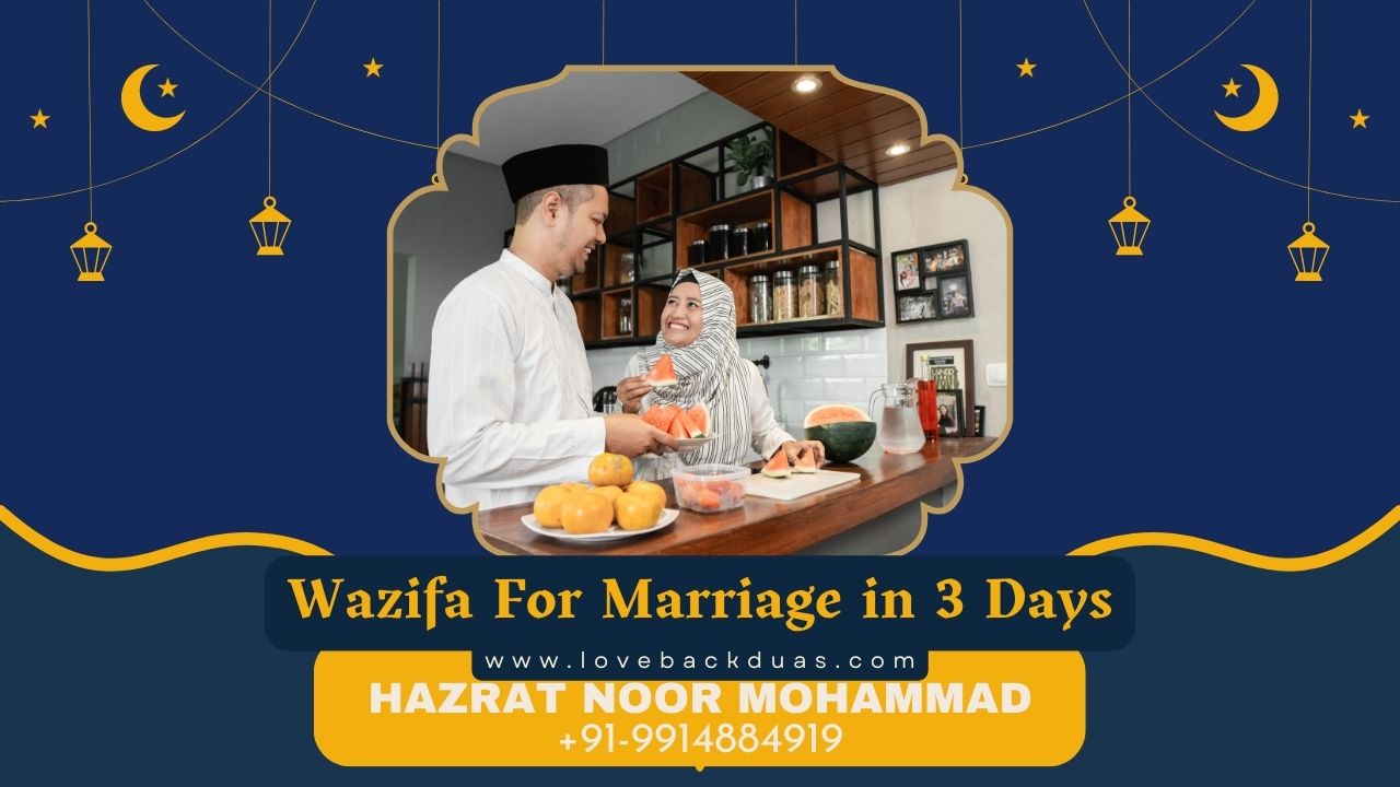Wazifa for Marriage in 3 Days - Wazifa For Getting Married Soon
