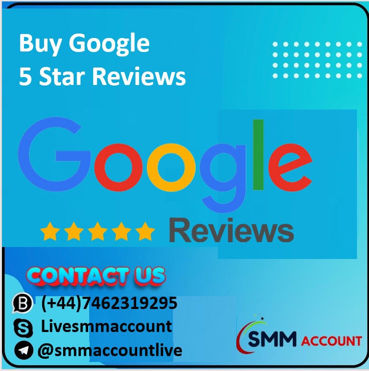Buy Google 5 Star Reviews - 100% Permanent 5 Star Google Reviews