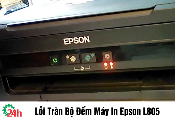 Lỗi Tràn Bộ Đếm Máy In Epson L805 - Cùng Tìm Hiểu Ngay