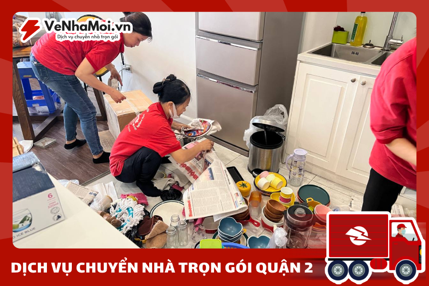 Dịch Vụ Chuyển Nhà Quận 2 Uy Tín, Nhanh Chóng, Siêu Tiết Kiệm