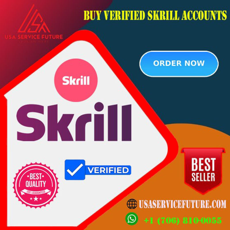 Buy Verified Skrill Account - 100% verified payment system