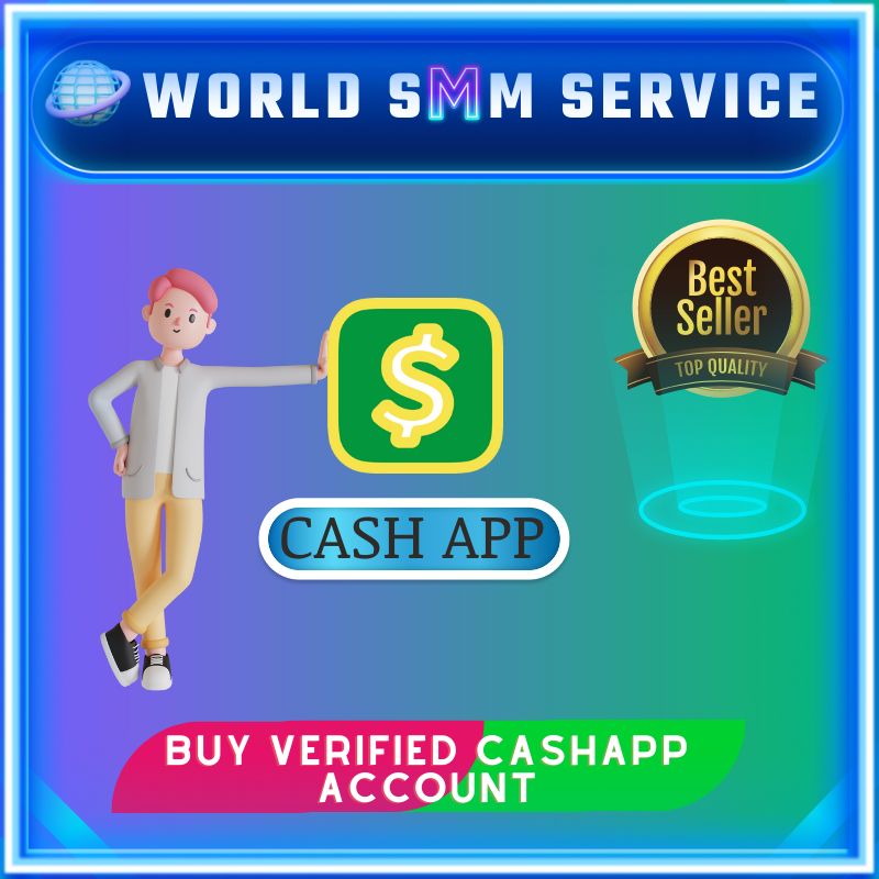 Buy Verified Cash App Accounts - World SMM Service