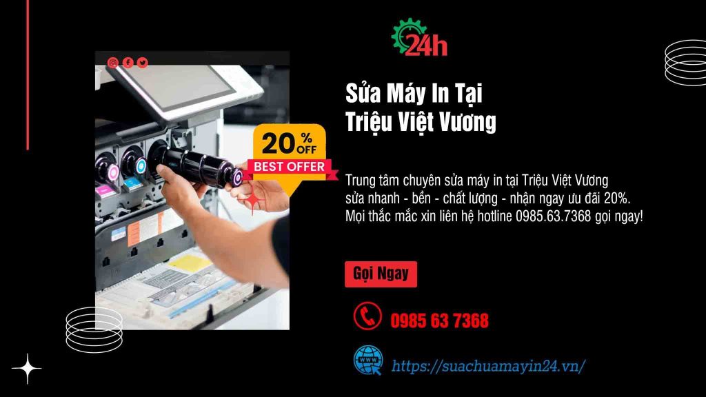 Sửa Máy In Tại Triệu Việt Vương - Sửa Nhanh - Ưu Đãi 20%