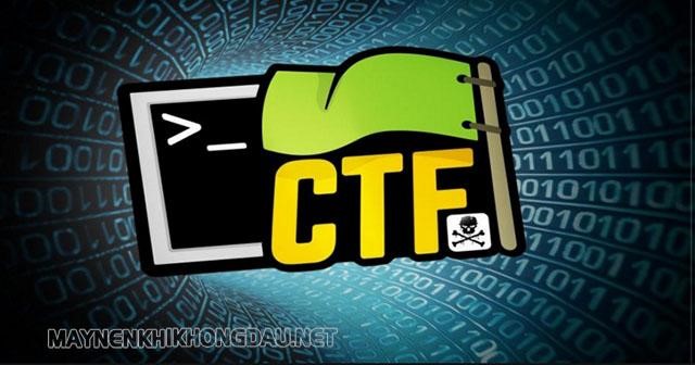 CTF là gì? Cách chơi CTF và các hình thức thi CTF hiện nay