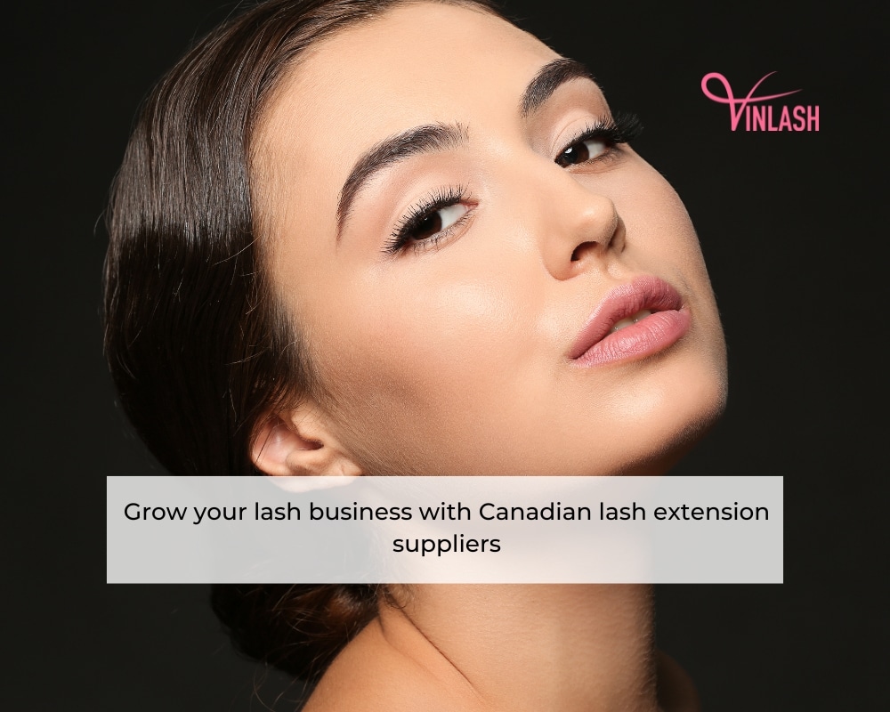 Grow your lash business with Canadian lash extension suppliers