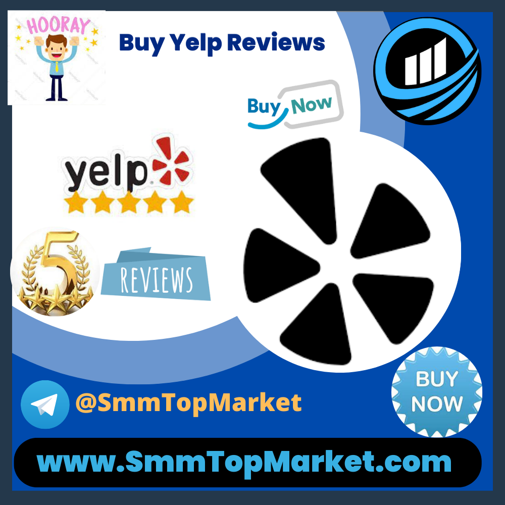 Buy Yelp Reviews - SmmTopMarket