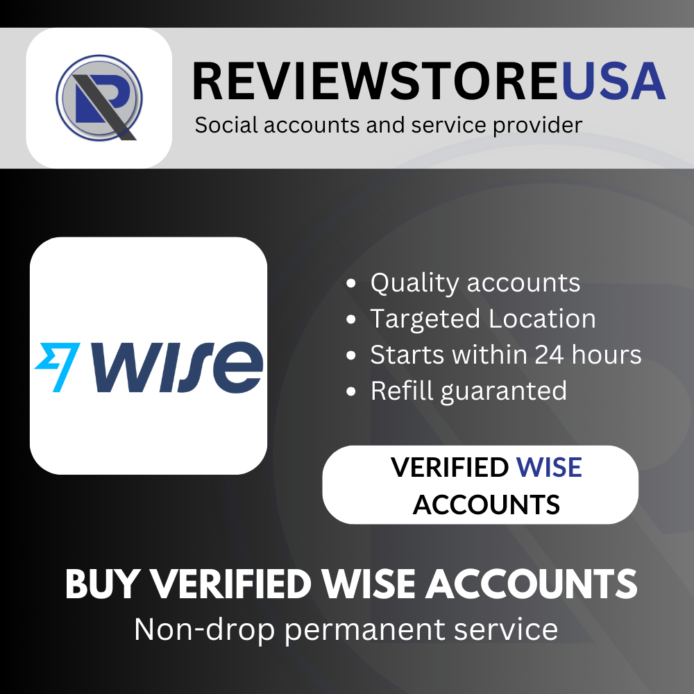 5 Easy Way To Buy Verified Wise Accounts - ReveiwStoreUSA SEO Title