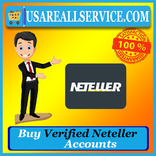 Buy Verified Neteller Account - 100% USA Verified Account