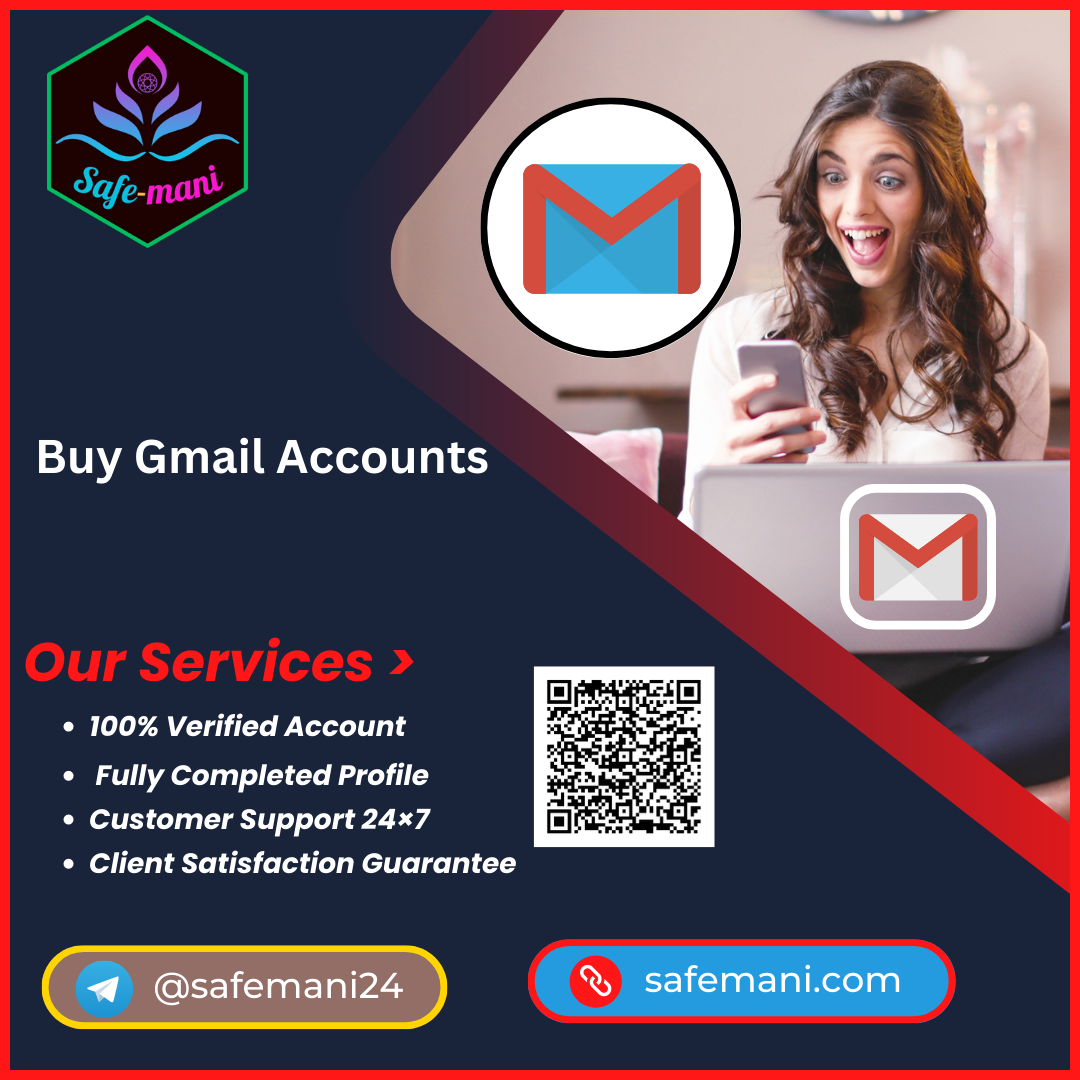 Buy Gmail Accounts - 100% Verified, Old / New Account