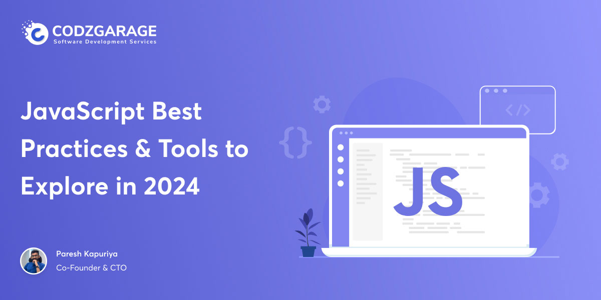 JavaScript Best Practices And Tools | Codzgarage