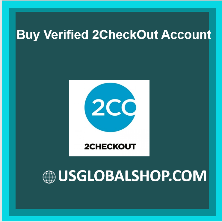 Buy Verified 2CheckOut Account - 100%safe & Full Verifid