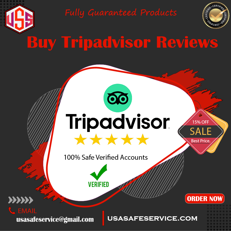 Buy Tripadvisor Reviews - Safe USA, UK, EU, Permanent Reviews