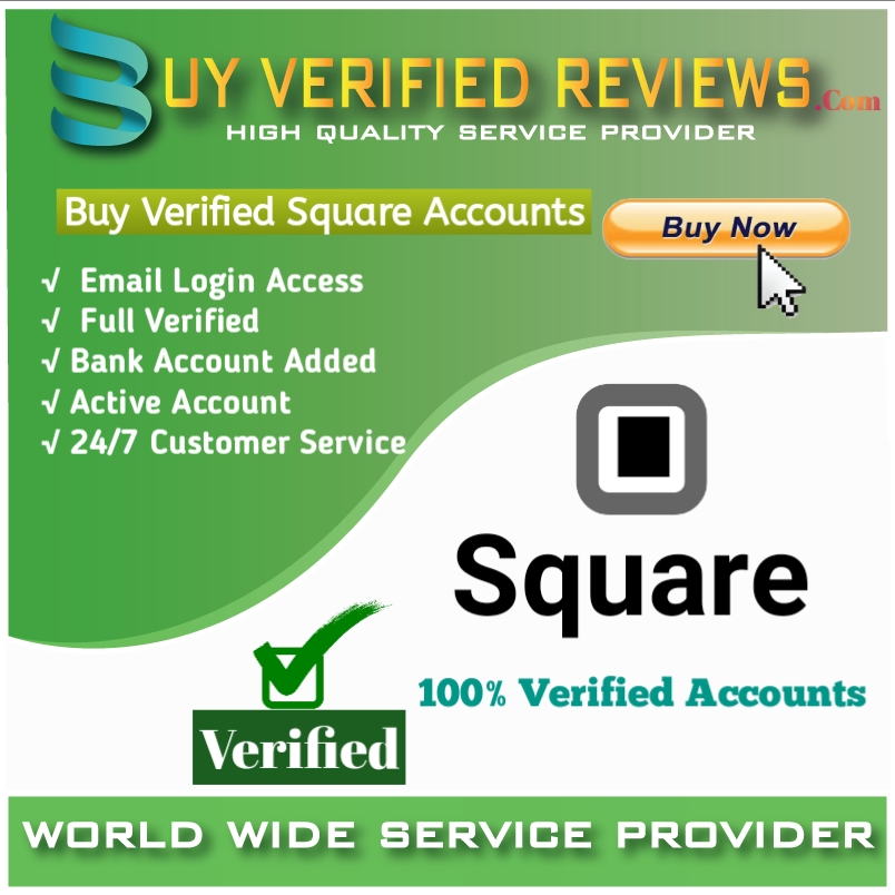 Buy Verified square Account | 100% Real & Safe