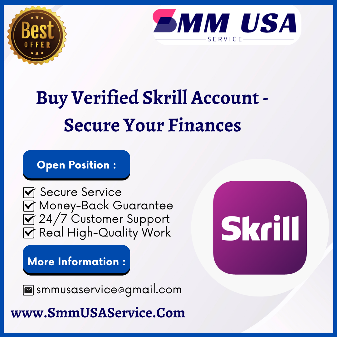 Buy Verified Skrill Account - Secure Your Finances