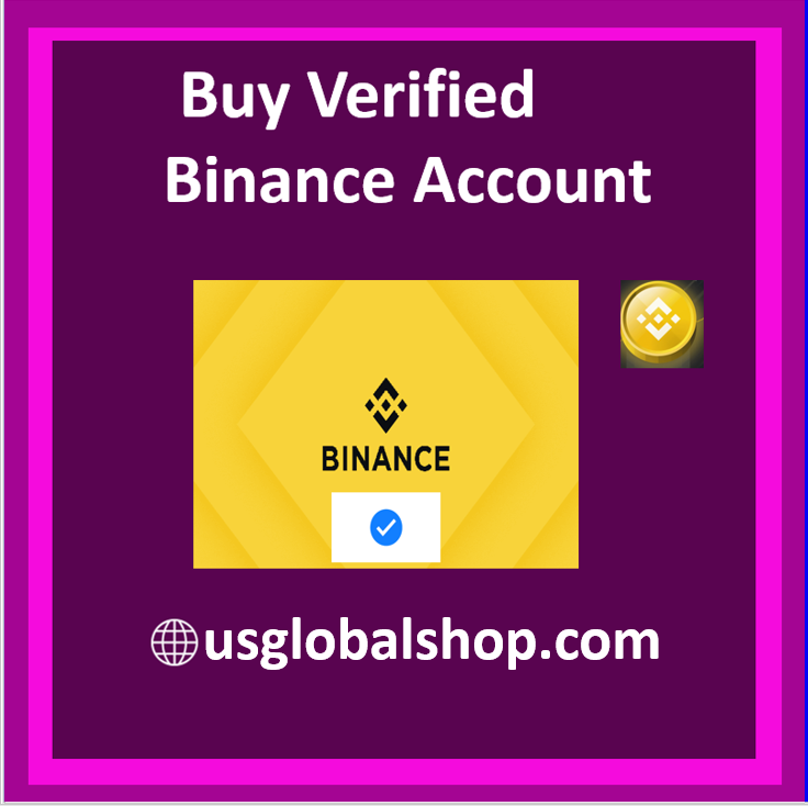 Buy Verified Binance Account - 100% safe & US,UK, verified