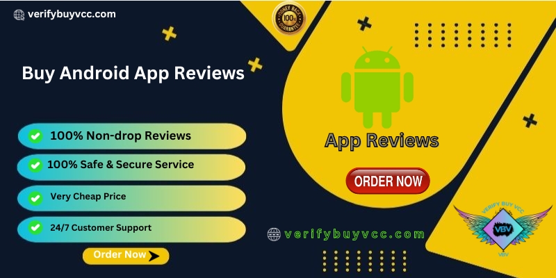 Buy Android App Reviews - 100% Safe And Permanent Reviews