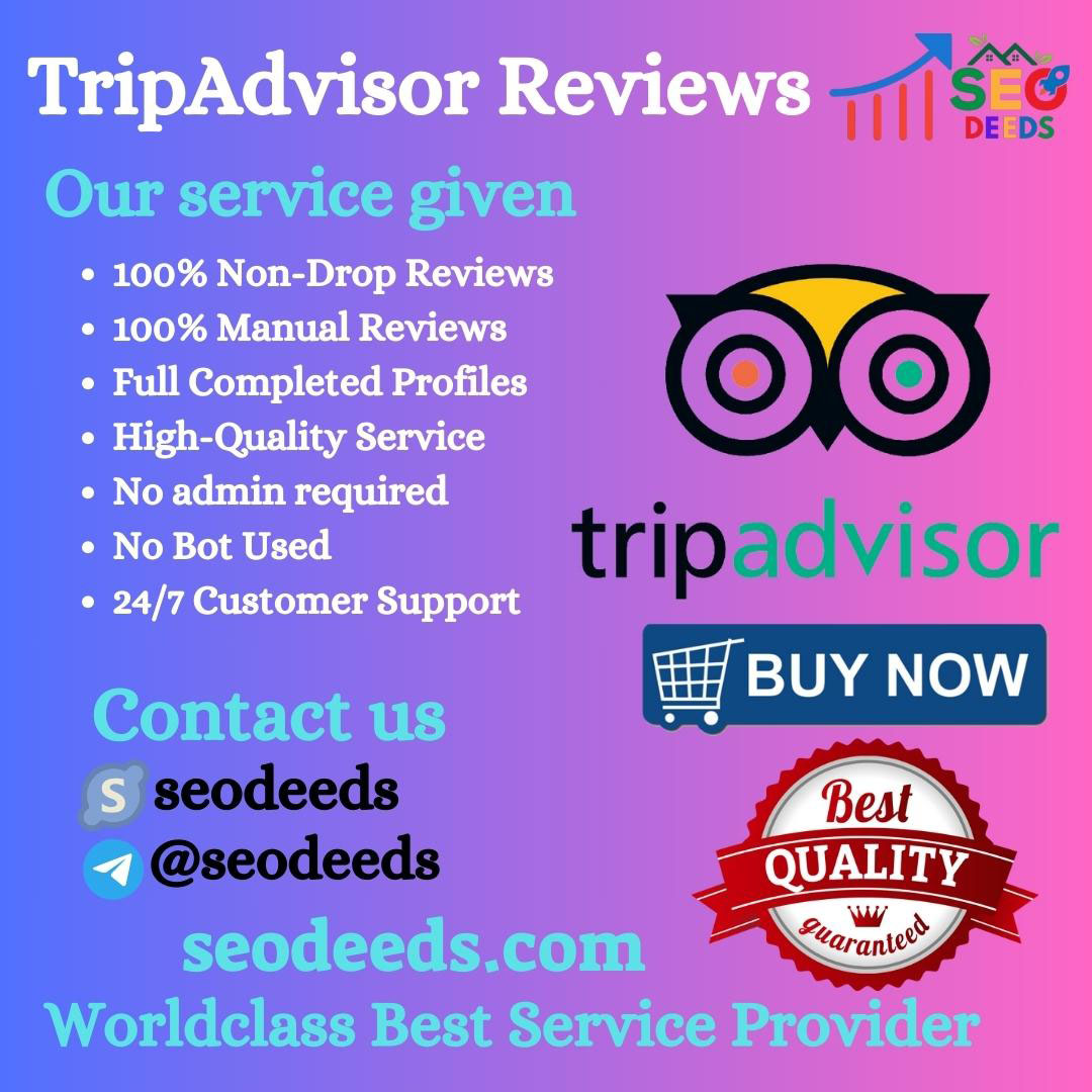 Buy TripAdvisor Reviews - 100% Manual And Non Drop