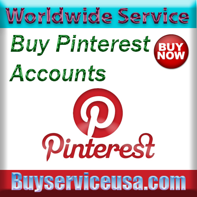 Buy Pinterest Accounts - Aged USA Bulk Accounts- BuySeviceUSA