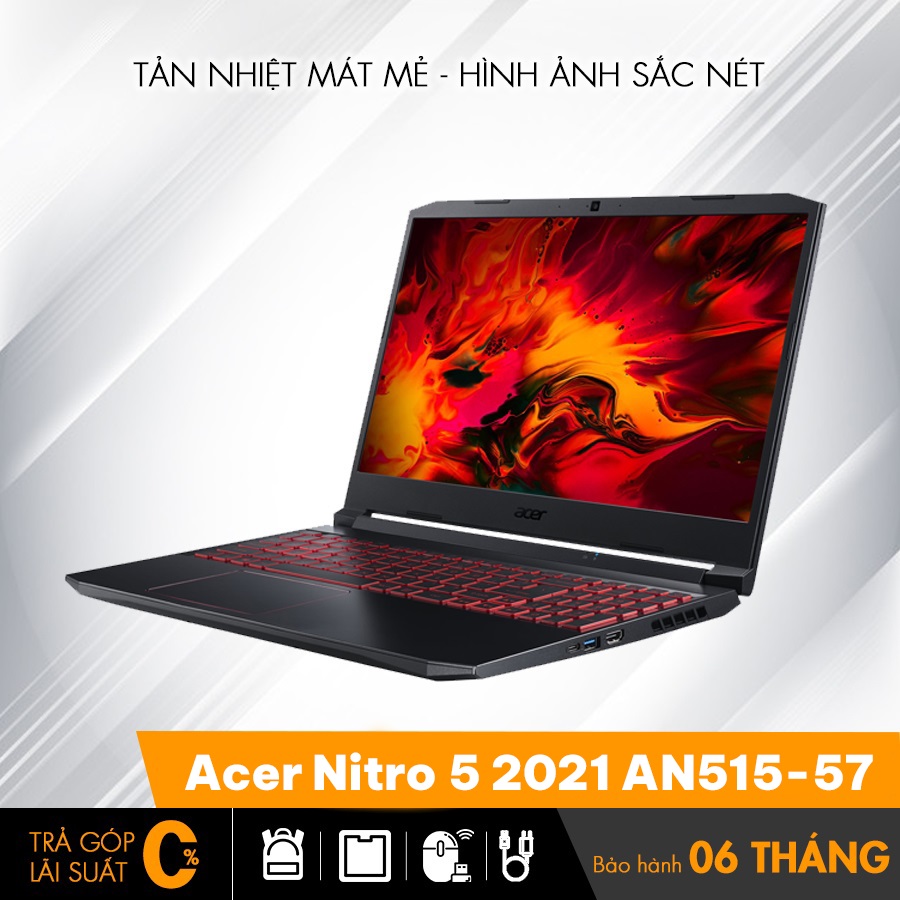 Acer Nitro 5 2021 AN515-57 laptop gaming có hiệu năng siêu tốt
