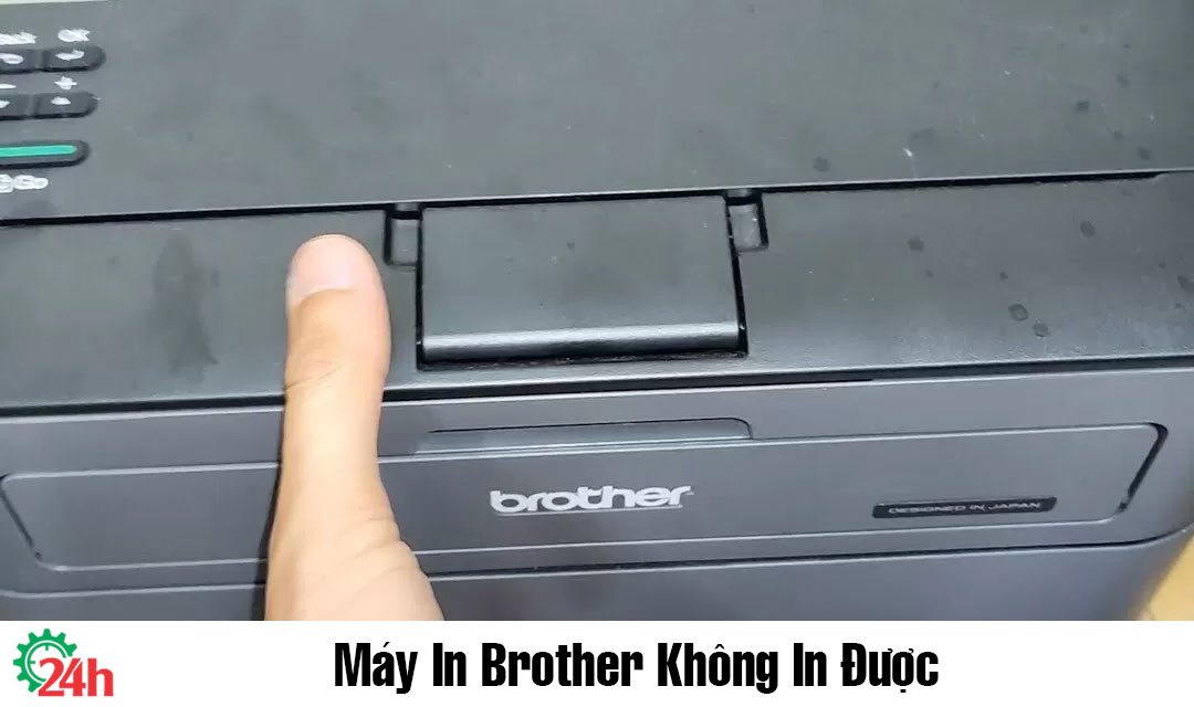 Máy In Brother Không In Được - Nguyên Nhân Và Cách Khắc Phục