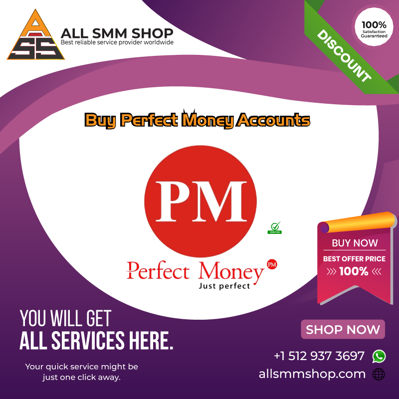 Buy Perfect Money Accounts - 100% Safe & Secure Accounts